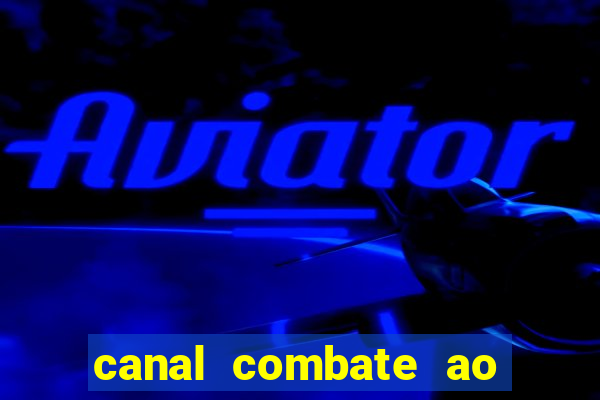 canal combate ao vivo multicanais